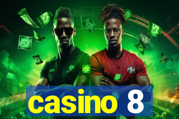 casino 8